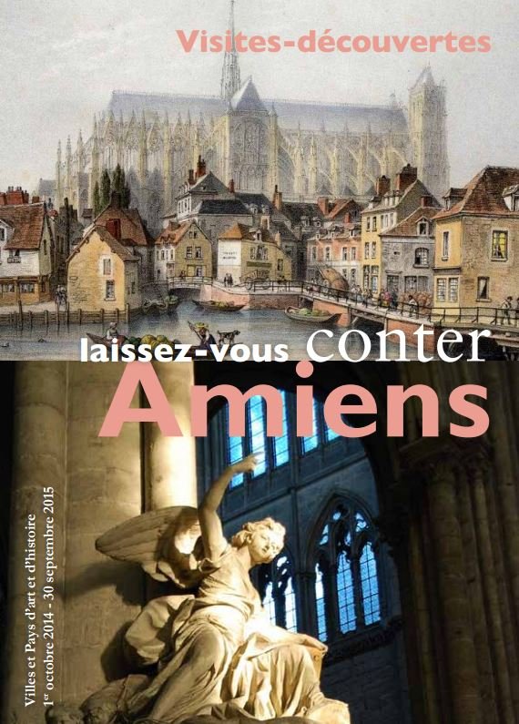 Laissez vous conter Amiens